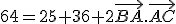 64=25+36+2\vec{BA}.\vec{AC}