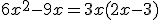 6x^2-9x=3x(2x-3)