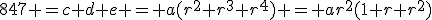 847 =c+d+e = a(r^2+r^3+r^4) = ar^2(1+r+r^2)