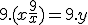 9.(x + \frac{9}{x}) = 9.y