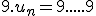 9.u_n = 9.....9