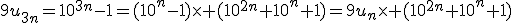 9u_{3n}=10^{3n}-1=(10^n-1)\times (10^{2n}+10^n+1)=9u_n\times (10^{2n}+10^n+1)