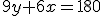 9y+6x=180
