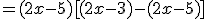 =(2x-5)[(2x-3)-(2x-5)]
