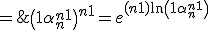 \large(2\alpha_n)^{n+1}\;=\;\( 1+\alpha_n^{n+1} \)^{n+1} = e^{(n+1)\ln\( 1+\alpha_n^{n+1} \)} 