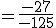 =\frac{-27}{-125}