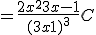 =\frac{2x^2+3x-1}{(3x+1)^3} + C