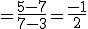 =\frac{5-7}{7-3}=\frac{-1}{2}