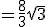 =\frac{8}{3}\sqrt{3}