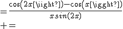 \array{rl$f(x)&=\frac{cos(2x)-cos(x)}{xsin(2x)}\\ =&\frac{-2sin(x/2)sin(3x/2)}{xsin(2x)}\\ &=-\frac{3}{4}\cdot\frac{sin(x/2)}{x/2}\cdot\frac{sin(3x/2)}{3x/2}\cdot\frac{2x}{sin(2x)}