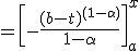 =\left[-\frac{(b-t)^{(1-\alpha)}}{1-\alpha}\right]_{a}^{x}