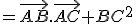 =\vec{AB}.\vec{AC}+BC^2