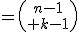 ={n-1\choose k-1}