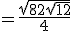 = \frac{\sqrt{8 + 2\sqrt{12}}}{4}