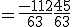 = \frac{-112}{63} + \frac{45}{63}