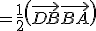 = \frac{1}{2} \left(\vec{DB} + \vec{BA}\right)