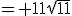 = 11\sqrt{11}