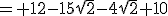 = 12-15\sqrt{2}-4\sqrt{2}+10