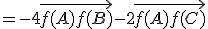 =-4\vec{f(A)f(B)}-2\vec{f(A)f(C)}