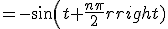 =-sin(t+\frac{n\pi}{2})