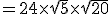 =24\times\sqrt{5}\times\sqrt{20}
