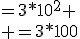 =3*10^2 \\ =3*100