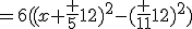 =6((x+\frac {5}{12})^2-(\frac {11}{12})^2)
