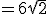 =6\sqrt{2}