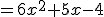 =6x^2+5x-4