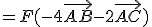 =F(-4\vec{AB}-2\vec{AC})