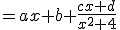 =ax+b+\frac{cx+d}{x^2+4}