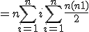 =n \sum_{i=1}^n i + \sum_{i=1}^n \frac{n(n+1)}{2}
