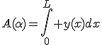 A(\alpha)=\int_0^L y(x)dx