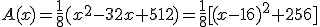 A(x)=\frac{1}{8}(x^2-32x+512)=\frac{1}{8}[(x-16)^2+256]