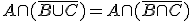 A\cap (\bar{B\cup C}) = A\cap (\bar{B\cap C})