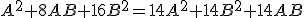 A^{2}+8AB+16B^{2}=14A^{2}+14B^{2}+14AB