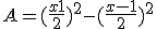 A = (\frac{x+1}{2})^2 - (\frac{x-1}{2})^2