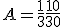 A = \frac{1}{3} + \frac{10}{30}