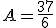 A = \frac{37}{6}