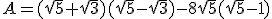 A=(\sqrt{5}+\sqrt{3})(\sqrt{5}-\sqrt{3})-8\sqrt{5}(\sqrt{5}-1)