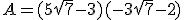 A=(5\sqrt{7}-3)(-3\sqrt{7}-2)