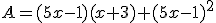 A=(5x-1)(x+3)+(5x-1)^2