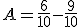 A=\frac{6}{10}-\frac{9}{10}
