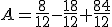 A=\frac{8}{12}-\frac{18}{12}+\frac{84}{12}