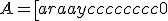 A=\left[\begin{array}{cccccccc}0&1&1&1&1&1&1&1\\1&0&1&1&1&1&1&0\\1&1&0&1&1&0&1&1\\1&1&1&0&1&1&0&1\\1&1&1&1&0&1&1&1\\1&1&0&1&1&0&1&1\\1&1&1&0&1&1&0&0\\1&0&1&1&1&1&0&0\end{array}\right]
