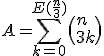 A=\sum_{k=0}^{E(\frac{n}{3})}\(n\\3k\)
