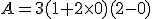 A=3(1+2\times0)(2-0)