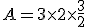 A=3\times2\times\frac{3}{2}