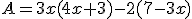 A=3x(4x+3)-2(7-3x)