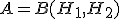 A=B(H_1,H_2)